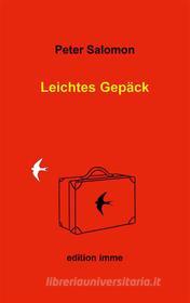 Ebook Leichtes Gepäck di Peter Salomon edito da Books on Demand