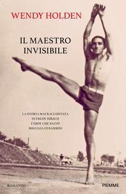 Libro Ebook Il maestro invisibile di Holden Wendy di Piemme
