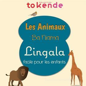 Ebook Apprendre le Lingala aux Enfants di Collection Tokende edito da Books on Demand