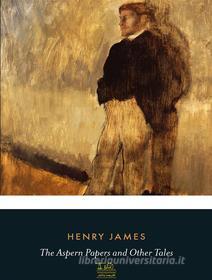 Ebook The Aspern Papers di Henry James edito da Lighthouse Books for Translation and Publishing