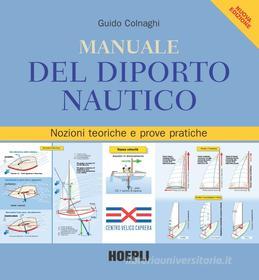 Ebook Manuale del diporto nautico di Guido Colnaghi edito da Hoepli