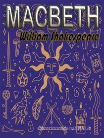 Ebook Macbeth di William Shakespeare edito da Topsgeltep