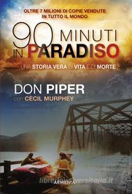 Ebook 90 minuti in paradiso di Don Piper edito da Armenia