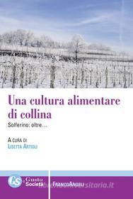 Ebook Una cultura alimentare di collina di AA. VV. edito da Franco Angeli Edizioni