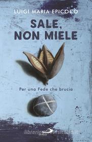 Ebook Sale, non miele di Epicoco Luigi Maria edito da San Paolo Edizioni