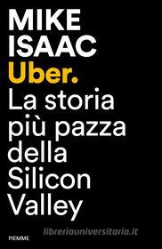 Ebook Uber di Isaac Mike edito da Piemme