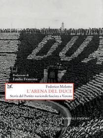 Ebook L'arena del duce di Federico Melotto edito da Donzelli Editore