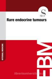 Ebook Rare Endocrine Tumours di Sics Editore edito da SICS