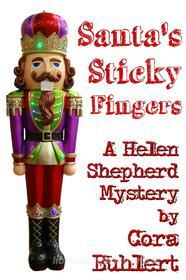 Ebook Santa's Sticky Fingers di Cora Buhlert edito da Cora Buhlert