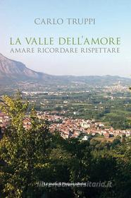 Ebook La Valle dell’Amore di Carlo Truppi edito da La scuola di Pitagora