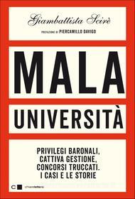 Ebook Mala università di Giambattista Scirè edito da Chiarelettere