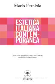 Ebook Estetica italiana contemporanea di Perniola Mario edito da Bompiani