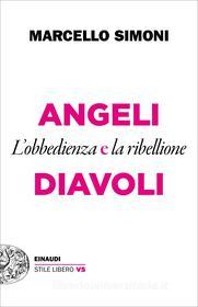Ebook Angeli e Diavoli di Simoni Marcello edito da Einaudi