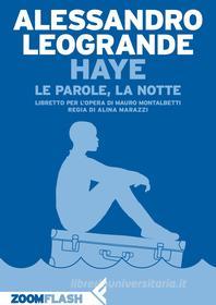 Ebook Haye di Alessandro Leogrande edito da Zoom Feltrinelli