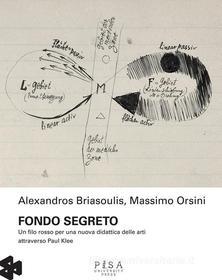 Ebook Fondo Segreto di Alexandros Briasoulis, Massimo Orsini edito da Pisa University Press Srl