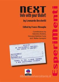 Ebook NEXT - Vote with your Wallet! di Leonardo Becchetti edito da Albeggi Edizioni