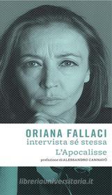 Ebook Intervista sé stessa. L'apocalisse di Fallaci Oriana edito da BUR