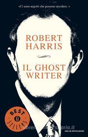 Ebook Il ghostwriter di Harris Robert edito da Mondadori