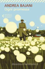 Libro Ebook Ogni promessa di Andrea Bajani di Feltrinelli Editore