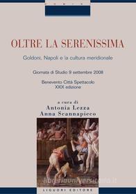 Ebook Oltre la Serenissima di Antonia Lezza, Anna Scannapieco edito da Liguori Editore