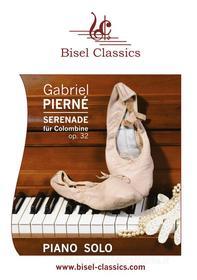 Ebook Serenade für Colombine, Op. 32 di Gabriel Pierné edito da Books on Demand