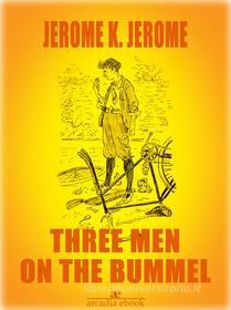 Libro Ebook Three Men on the Bummel di Jerome K. Jerome di Jerome K. Jerome