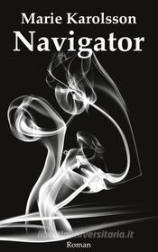 Ebook Der Navigator di Marie Karolsson edito da Books on Demand