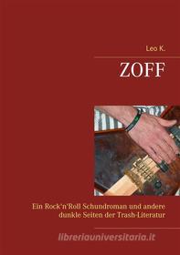 Ebook Zoff di Leo K. edito da Books on Demand