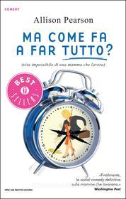 Ebook Ma come fa a far tutto? di Pearson Allison edito da Mondadori