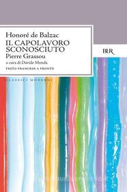 Ebook Il capolavoro sconosciuto di de Balzac Honoré edito da BUR