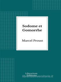 Ebook Sodome et Gomorrhe di Marcel Proust edito da Librorium Editions