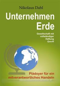 Ebook Unternehmen Erde di Nikolaus Dahl edito da Books on Demand