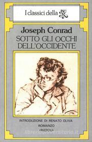 Ebook Sotto gli occhi dell'Occidente di Conrad Joseph edito da BUR