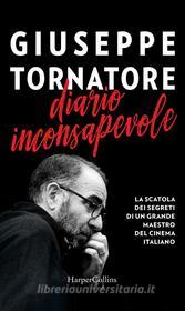 Ebook Diario inconsapevole di Giuseppe Tornatore edito da HarperCollins Italia
