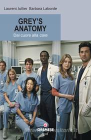 Ebook Grey's Anatomy di Laurent Jullier edito da Gremese Editore