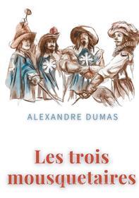 Ebook Les trois mousquetaires di Alexandre Dumas edito da Books on Demand