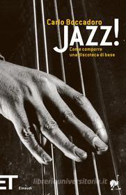 Ebook Jazz! di Boccadoro Carlo edito da Einaudi
