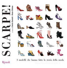 Ebook Scarpe! di Chiesa Rosa, Danieli Ilaria edito da Rizzoli