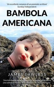 Ebook Bambola Americana di James Lawless edito da Babelcube Inc.