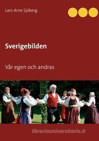 Ebook Sverigebilden di Lars-Arne Sjöberg edito da Books on Demand