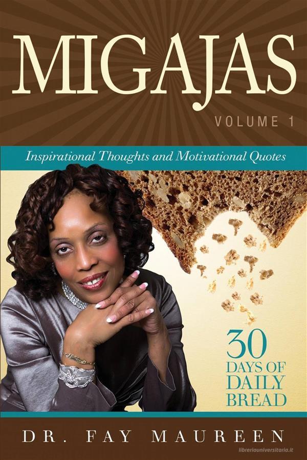 Ebook Migajas di Fay Maureen edito da Motivational Press, Inc.