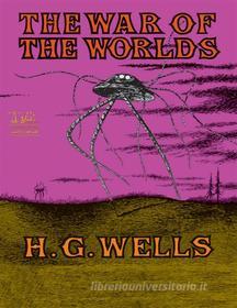 Ebook The War of the Worlds di H. G. Wells, Sandi Mayar Ammar edito da Lighthouse Books for Translation and Publishing