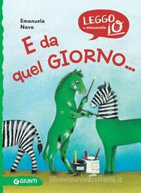 Ebook E da quel giorno... di Nava Emanuela edito da Giunti