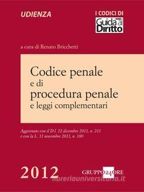 Ebook Codice penale e di procedura penale e leggi complementari di Renato Bricchetti edito da IlSole24Ore