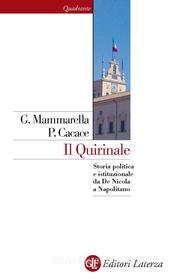 Ebook Il Quirinale di Paolo Cacace, Giuseppe Mammarella edito da Editori Laterza