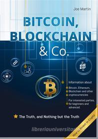 Ebook Bitcoin, Blockchain & Co. di Joe Martin edito da Nena Celeste UG (haftungsbeschränkt)