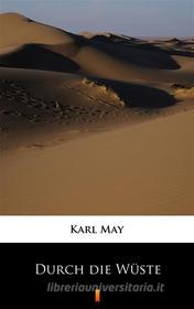 Ebook Durch die Wüste di Karl May edito da Ktoczyta.pl