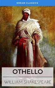 Ebook Othello (Dream Classics) di William Shakespeare, Dream Classics edito da Adrien Devret