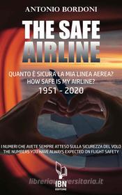 Ebook The Safe Airline di Antonio Bordoni edito da IBN Editore