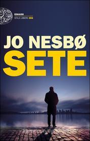 Ebook Sete di Nesbø Jo edito da Einaudi